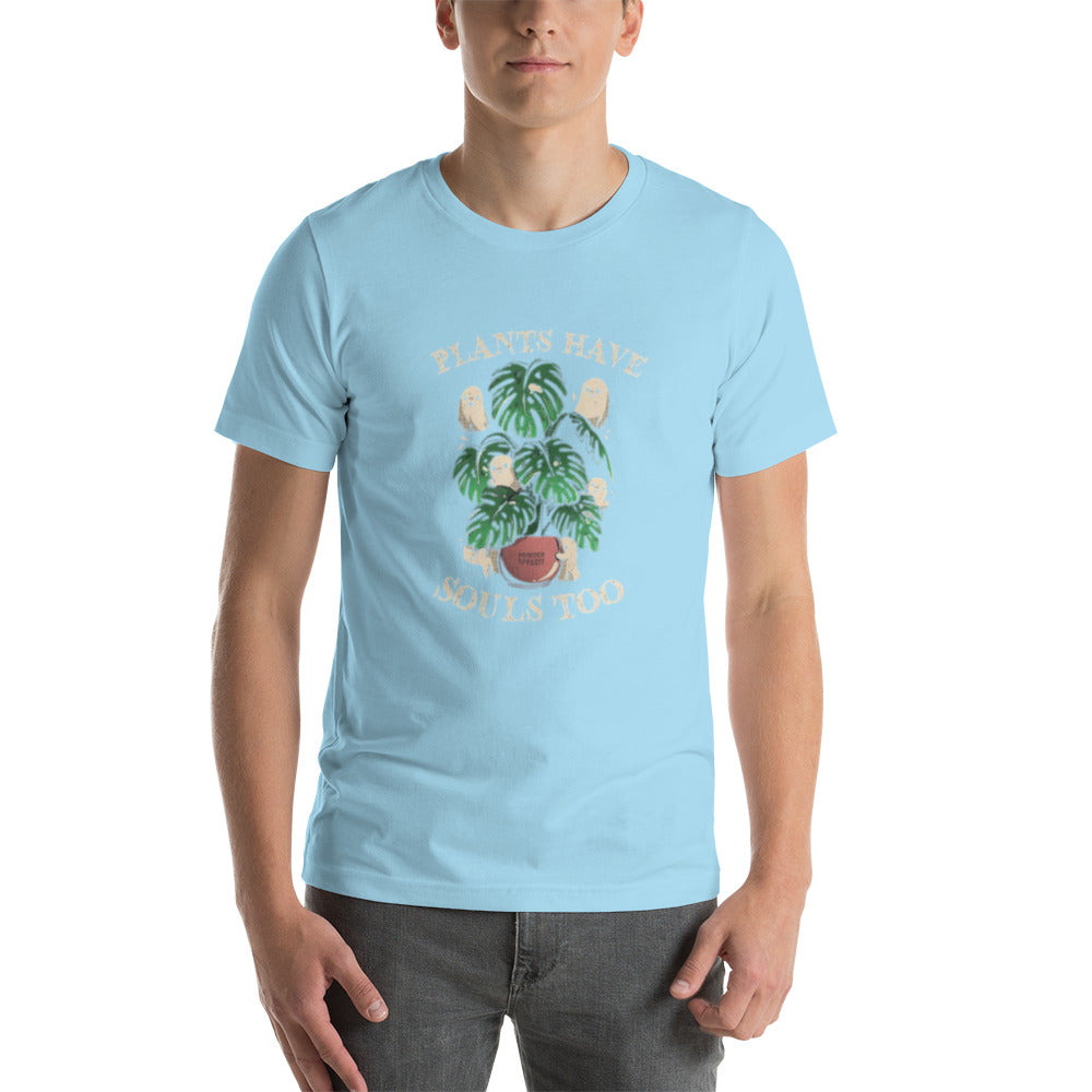 Plants Have Souls Too Unisex t-shirt