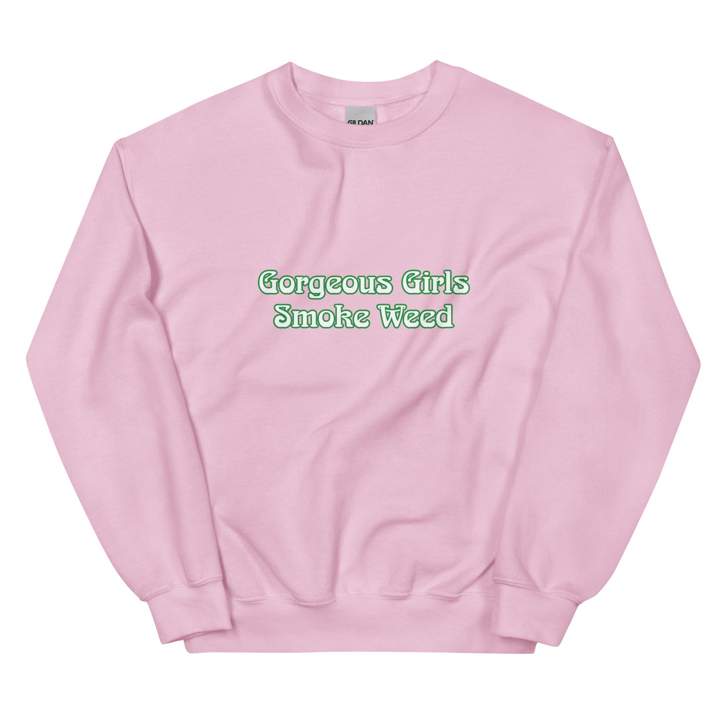 Gorgeous Girls Smoke WeedUnisex Crewneck Sweatshirt
