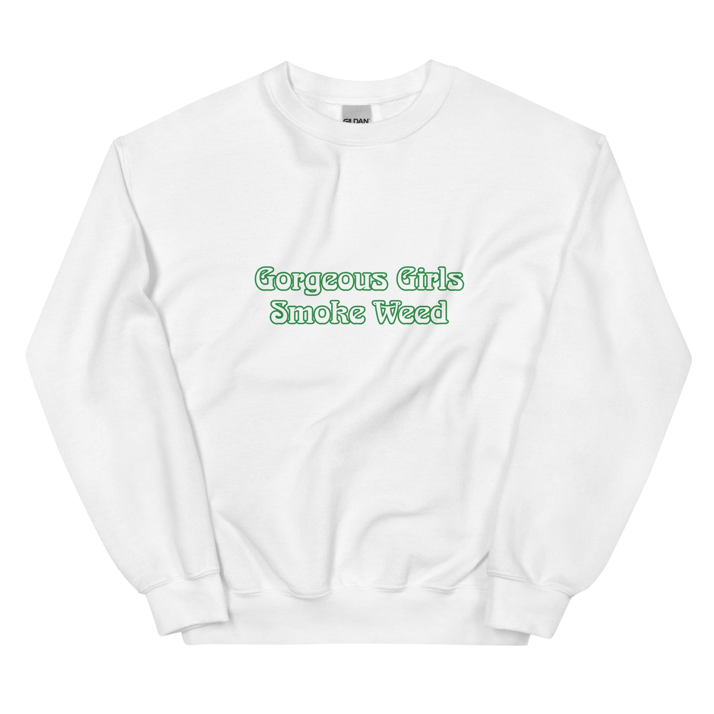 Gorgeous Girls Smoke WeedUnisex Crewneck Sweatshirt