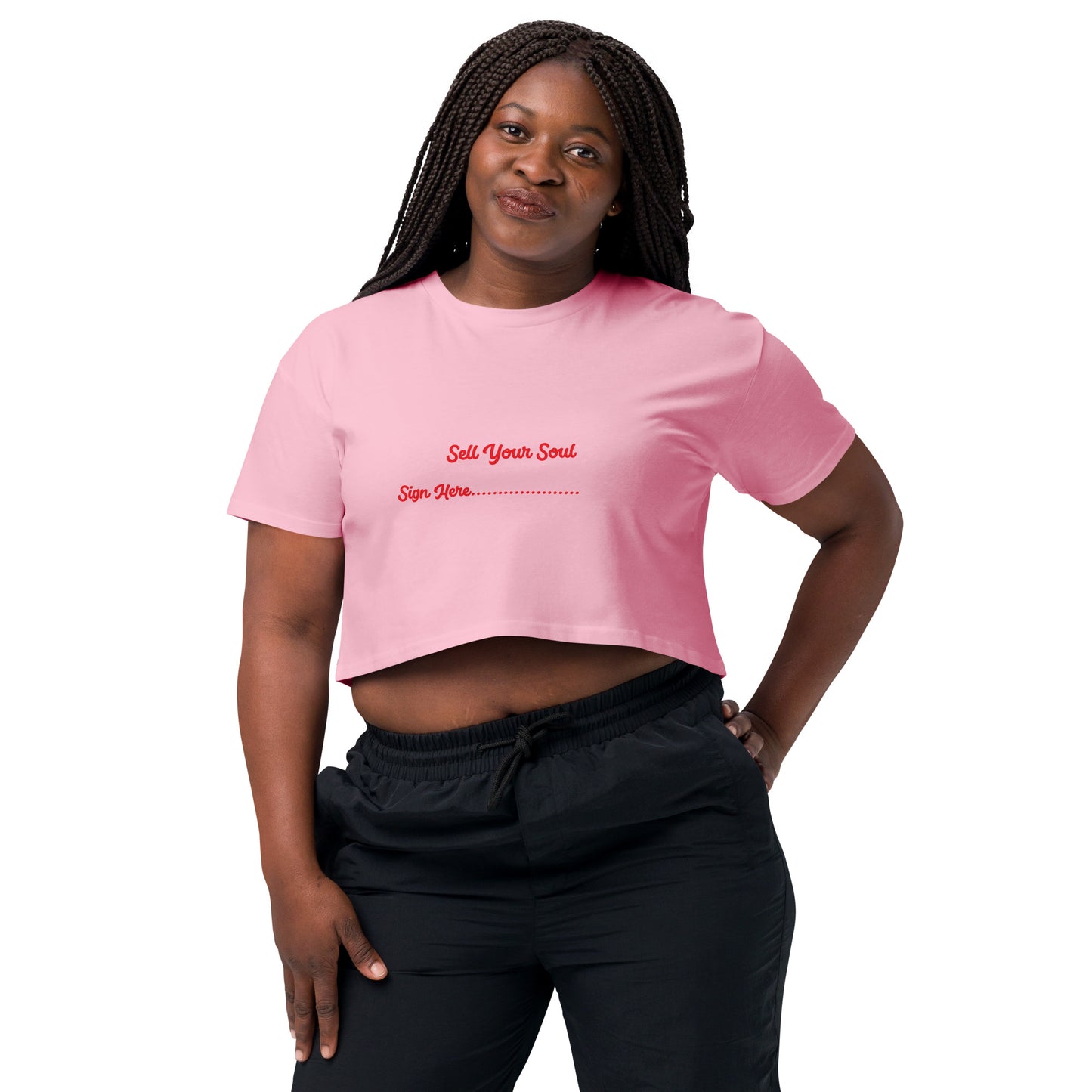 Sell Your Soul, Sign Here Women’s crop top
