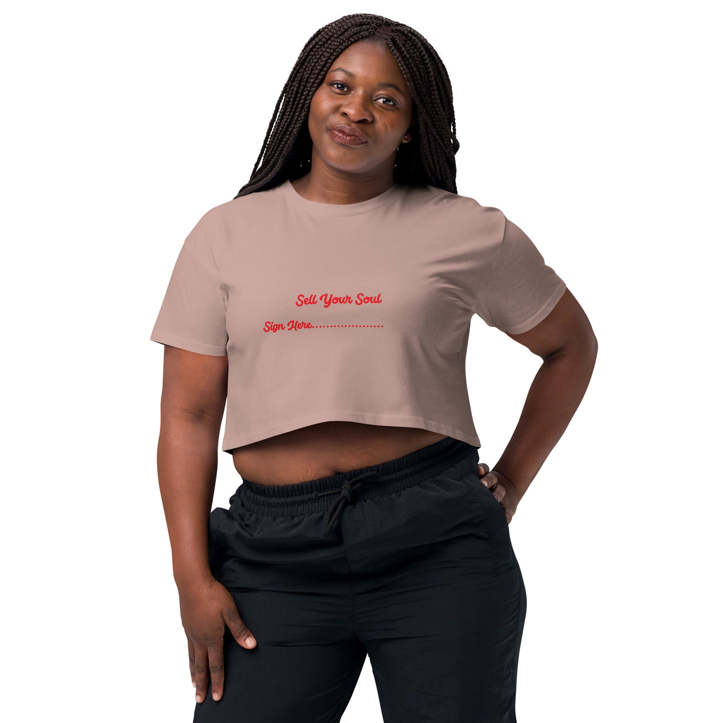 Sell Your Soul, Sign Here Women’s crop top